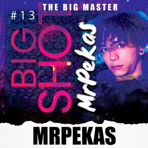 Big shot #13 (feat. Mr Pekas) (Explicit)