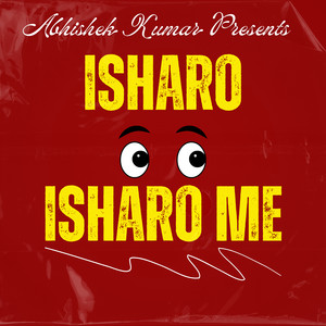 Isharo Isharo Me