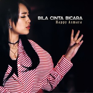 Bila Cinta Bicara