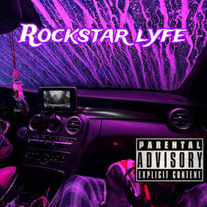 Rockstar Lyfe (Explicit)