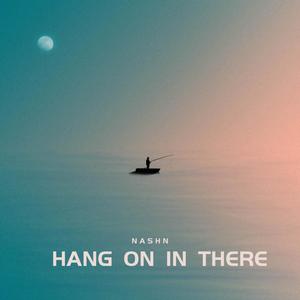 Hang (On) In There (feat. Pacific)