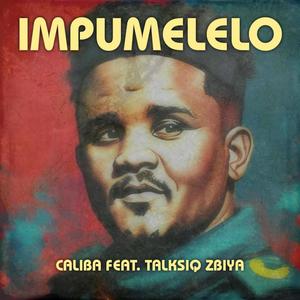 Impumelelo (feat. TalksiqZbiya)