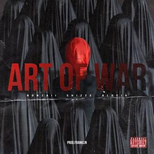 Art of war (feat. Bonzaii & Alocia)