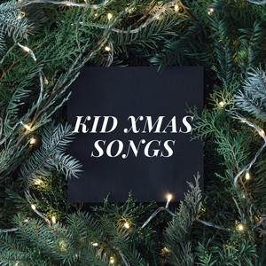 Kid Xmas Songs