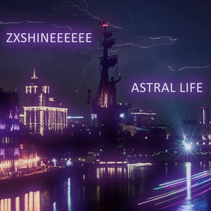 Astral Life (Explicit)