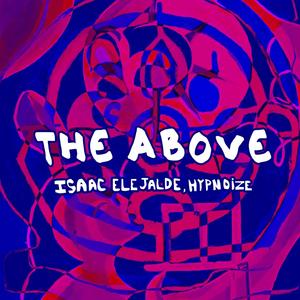 The Above (feat. Hypnoize)