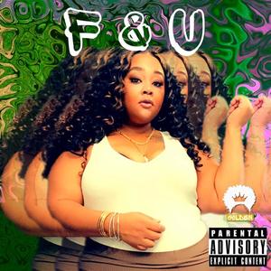 F & U (Explicit)