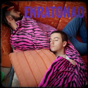 ENRATONAO (Explicit)