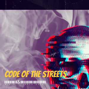 Code of the Streets (Explicit)