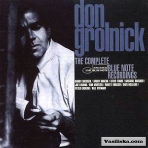 The Complete Blue Note Recordings Don Grolnick