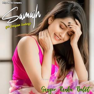 Samajh go payar todegi (feat. Rinku Balot)