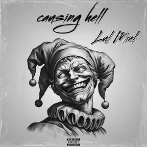 Causing Hell (feat. lil Krash) (Explicit)