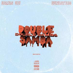 Double Samba (Explicit)