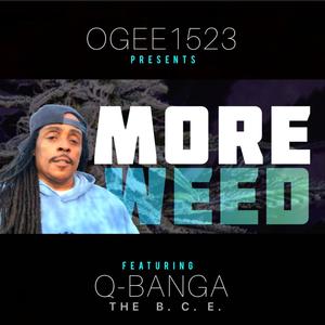 More ** (feat. Q Banga The B. C. E.) [Explicit]