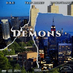 Demons(feat. Trav Money & RoyBinTrappin) (Explicit)