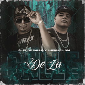 De La Calle (Explicit)