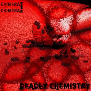 Deadly Chemistry
