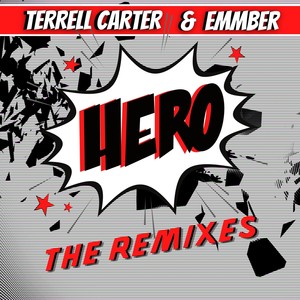 Hero (The Remixes) [Explicit]