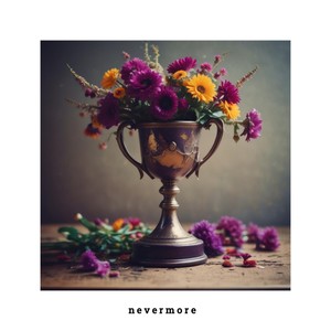 nevermore (Explicit)