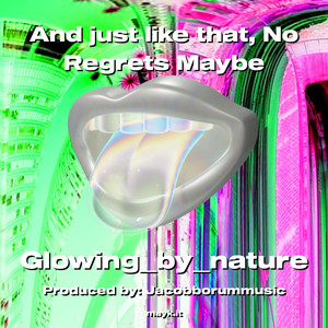 And just like that  No Regrets Maybe