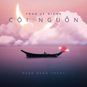 Cội nguồn - NSUT Đăng Thuật