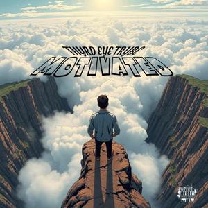 Thyrd Eye Trybe - Motivated (Explicit)