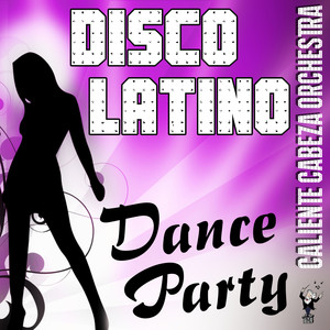 Disco Latino Dance Party