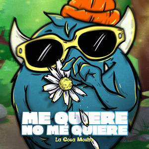 Me Quiere, No Me Quiere (Explicit)