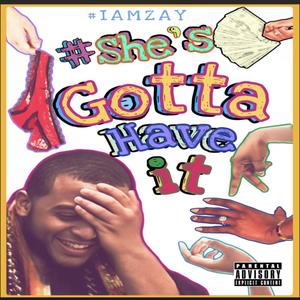 #ShesGottaHaveIt (Explicit)