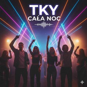 CAŁA NOC