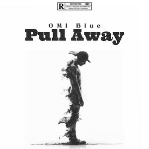 Pull Away (Explicit)