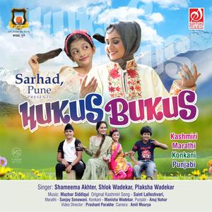 Hukus Bukus(feat. Shlok & Plaksha Wadekar)