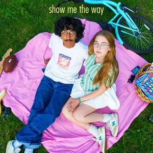show me the way... (feat. rachael & her bf) (Explicit)