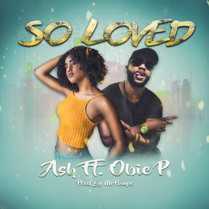 So Loved(feat. Obie P)