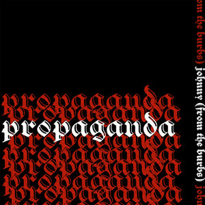 PROPAGANDA (Explicit)