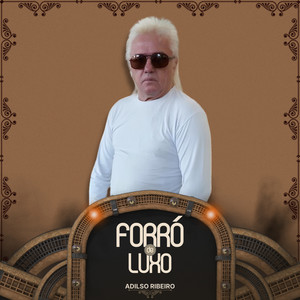 Forró De Luxo