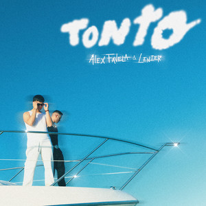Tonto (Explicit)