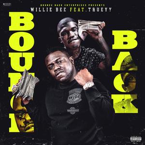 Bounce Back(feat. Trueyy) (Explicit)