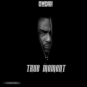 True Moment (Explicit)