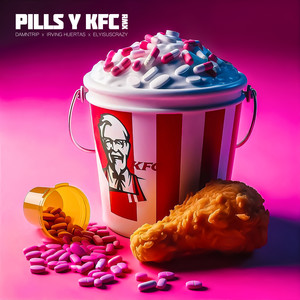 Pills y Kfc Rmx