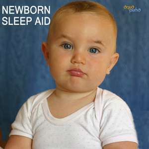 Newborn Sleep Aid - Sleeping Music and Sleep Sounds. Soothing Relaxing Music, Natural White Noise, N