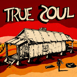 True Soul Vol. 1