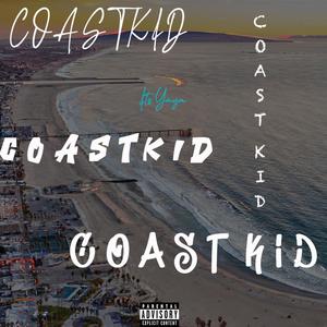 Coast Kid (Explicit)