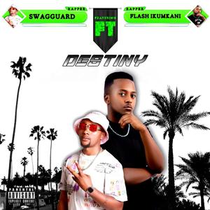 Destiny (feat. Flash Ikumkani) (Explicit)