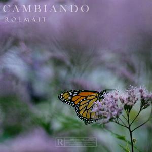 Cambiando (Explicit)