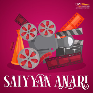 Saiyyan Anari (Original Motion Picture Soundtrack)