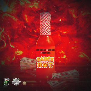Sauce Hot (Explicit)