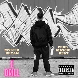 È Drill(feat. Masciu Beat) (Explicit)