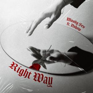 Right Way (feat. Nshow)