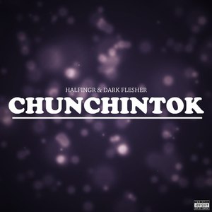 Chunchintok Out Now